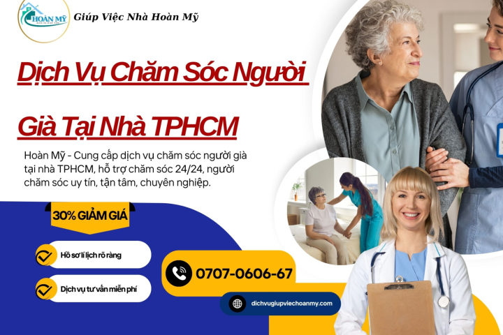 Dịch Vụ Chăm Sóc Người Già Tại Nhà TPHCM | Hoàn Mỹ