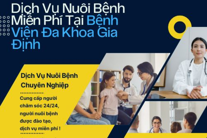 Dịch Vụ Nuôi Bệnh Miễn Phí Tại Bệnh Viện Đa Khoa Gia Định | Hoàn Mỹ 