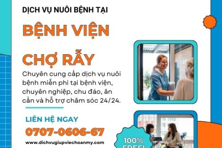 Dịch Vụ Nuôi Bệnh Tại Bệnh Viện Chợ Rẫy, Giá Rẻ | Hoàn Mỹ
