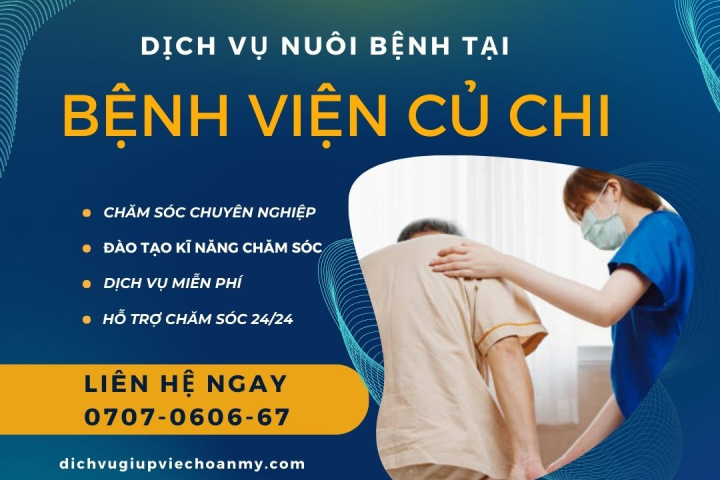 Dịch Vụ Nuôi Bệnh Tại Bệnh Viện Củ Chi | Hoàn Mỹ
