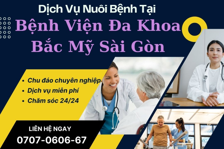 Dịch Vụ Nuôi Bệnh Tại Bệnh Viện Đa Khoa Bắc Mỹ Sài Gòn | Hoàn Mỹ