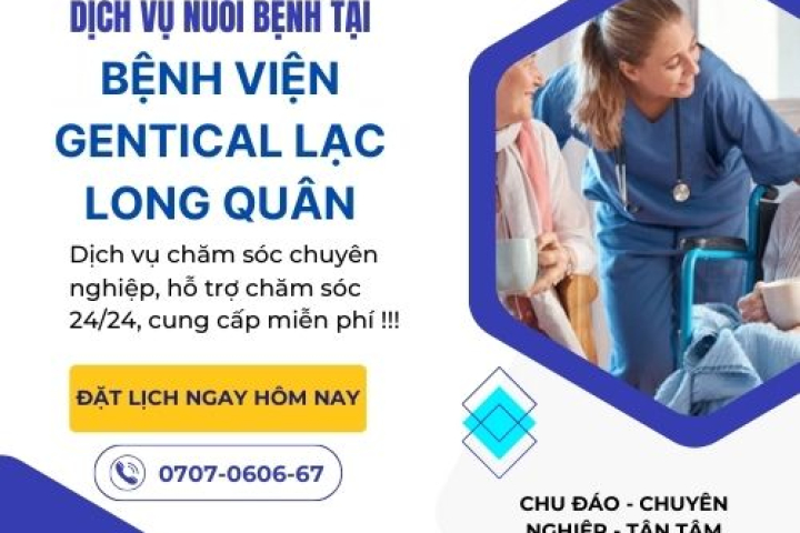 Dịch Vụ Nuôi Bệnh Miễn Phí Tại Bệnh Viện Gentical Lạc Long Quân | Hoàn Mỹ
