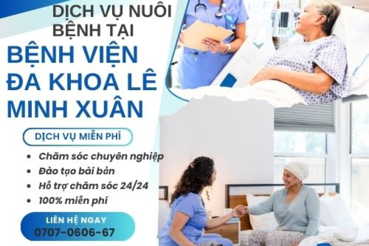 Dịch Vụ Nuôi Bệnh Tại Bệnh Viện Đa Khoa Lê Minh Xuân | Hoàn Mỹ