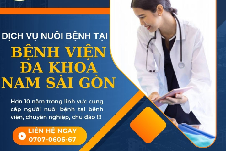 Dịch Vụ Nuôi Bệnh Tại Bệnh Viện Đa Khoa Nam Sài Gòn | Hoàn Mỹ