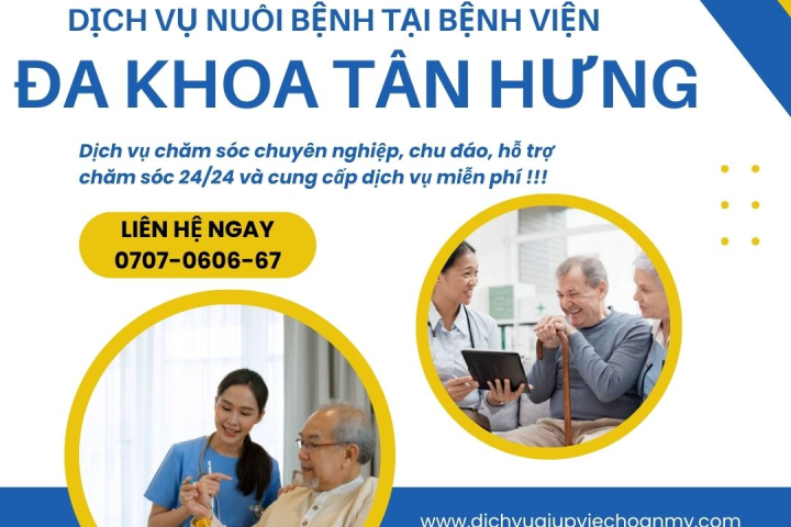 Dịch Vụ Nuôi Bệnh Tại Bệnh Viện Đa Khoa Tân Hưng | Hoàn Mỹ