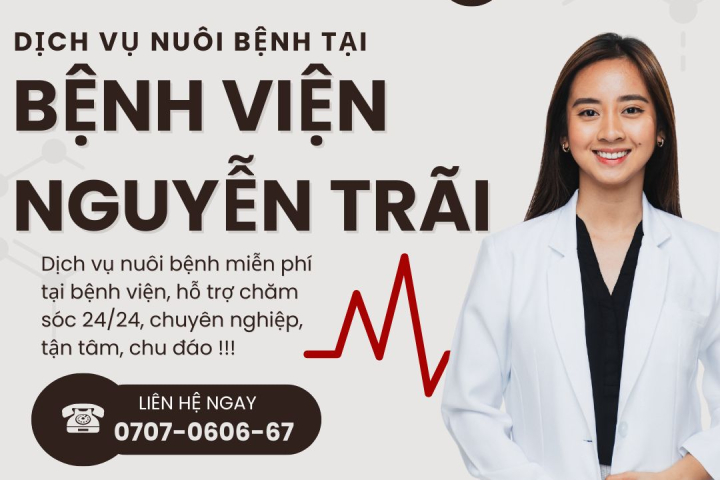 Dịch Vụ Nuôi Bệnh Tại Bệnh Viện Nguyễn Trãi | Hoàn Mỹ