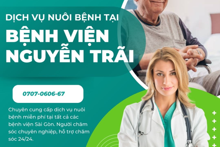 Dịch Vụ Nuôi Bệnh Miễn Phí Tại Bệnh Viện Nguyễn Trãi | Hoàn Mỹ