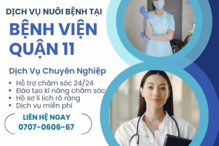 Dịch Vụ Nuôi Bệnh Tại Bệnh Viện Quận 11 | Hoàn Mỹ