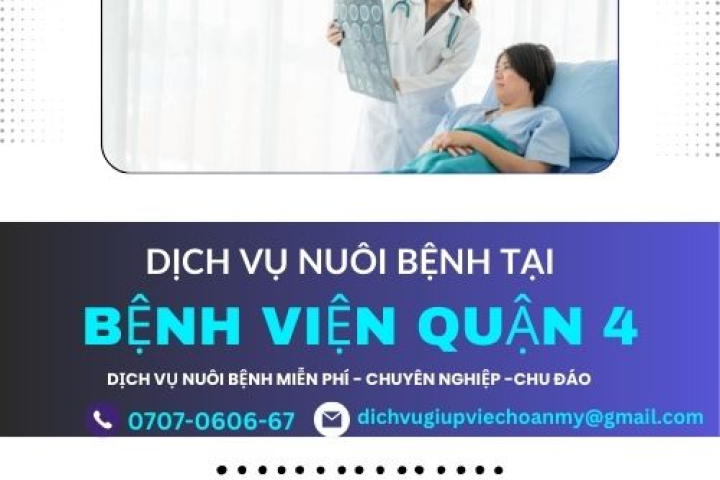 Dịch Vụ Nuôi Bệnh Giá Rẻ Tại Bệnh Viện Quận 4 | Hoàn Mỹ