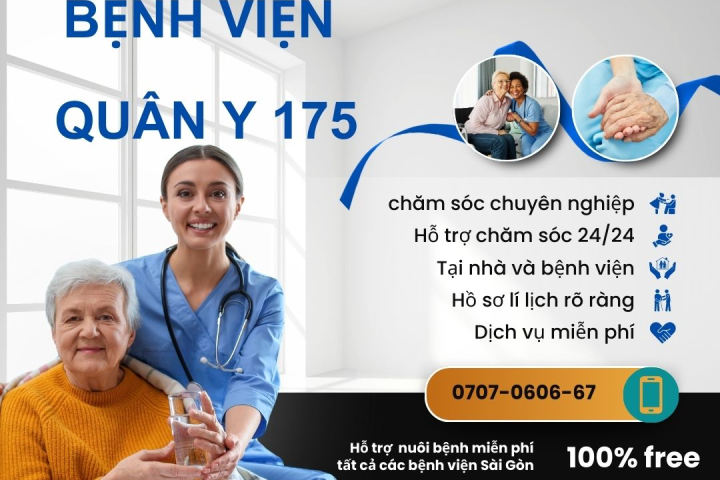 Dịch Vụ Nuôi Bệnh Tại Bệnh Viện Quân Y 175 | Hoàn Mỹ