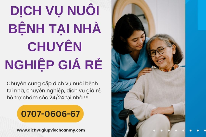 Dịch Vụ Nuôi Bệnh Tại Nhà Chuyên Nghiệp, Giá Rẻ | Hoàn Mỹ