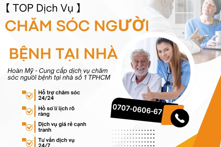 【 TOP Dịch Vụ  】Chăm Sóc Người Bệnh Tại Nhà | Hoàn Mỹ