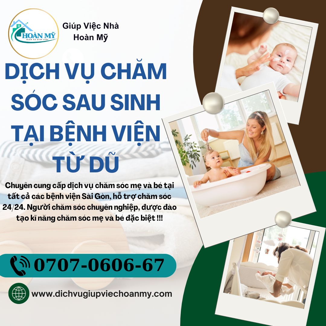 dich-vu-cham-soc-sau-sinh-tai-benh-vien-tu-du-Hoan-My