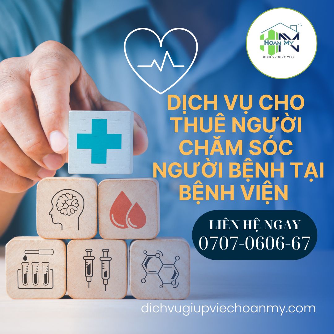 dich-vu-cho-thue-nguoi-cham-soc-nguoi-benh-tai-benh-vien-Hoan-My