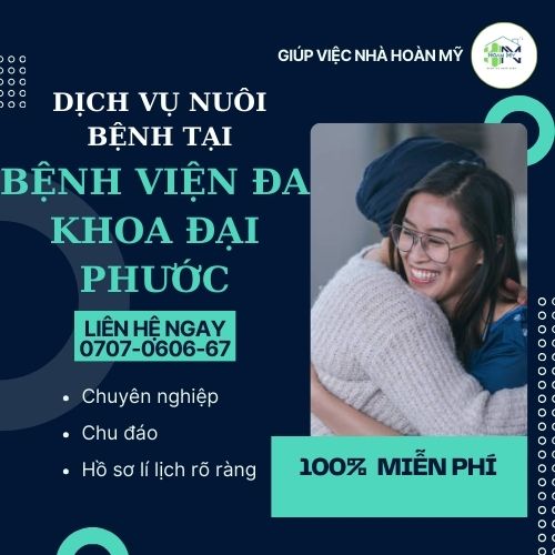 dich-vu-nuoi-benh-tai-benh-vien-da-khoa-dai-phuoc-Giup-Viec-Hoan-My