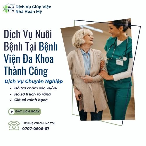 dich-vu-nuoi-benh-tai-benh-vien-da-khoa-thanh-cong-Giup-Viec-Hoan-My