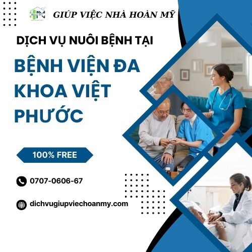 dich-vu-nuoi-benh-tai-benh-vien-da-khoa-viet-phuoc-Giup-Viec-Hoan-My
