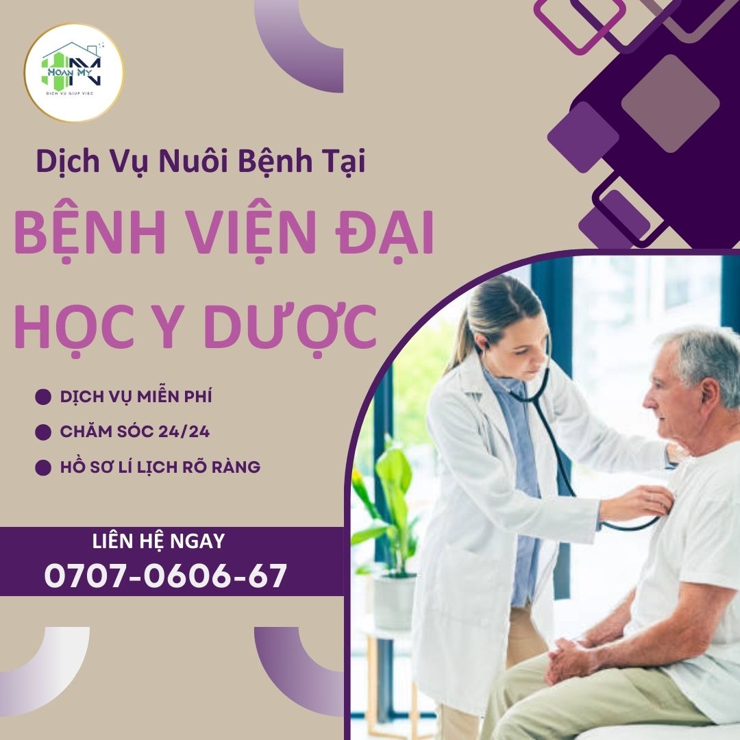 dich-vu-nuoi-benh-tai-benh-vien-dai-hoc-y-duoc-Giup-Viec-Hoan-My