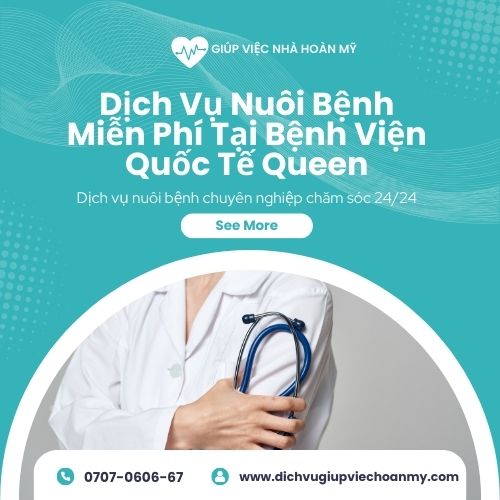 dich-vu-nuoi-benh-tai-benh-vien-quoc-te-queen-Giup-Viec-Hoan-My